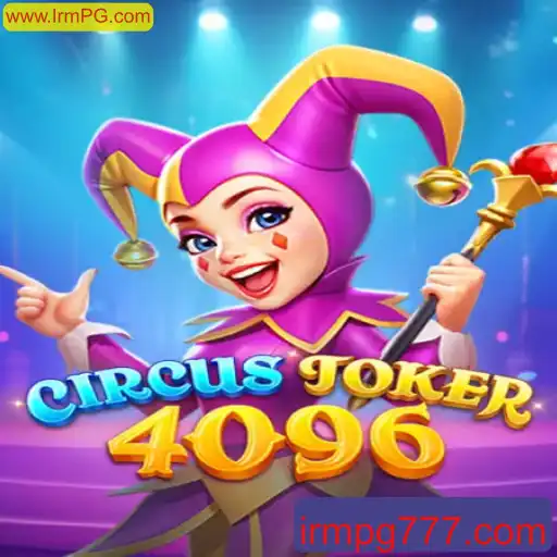 CircusJoker4096: Experimente o Fascínio com Regras Inovadoras e Eventos Atuais